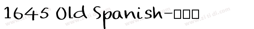 1645 Old Spanish字体转换